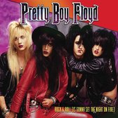 Pretty Boy Floyd - Rock & Roll (Is Gonna Set The Night On Fire) (CD)