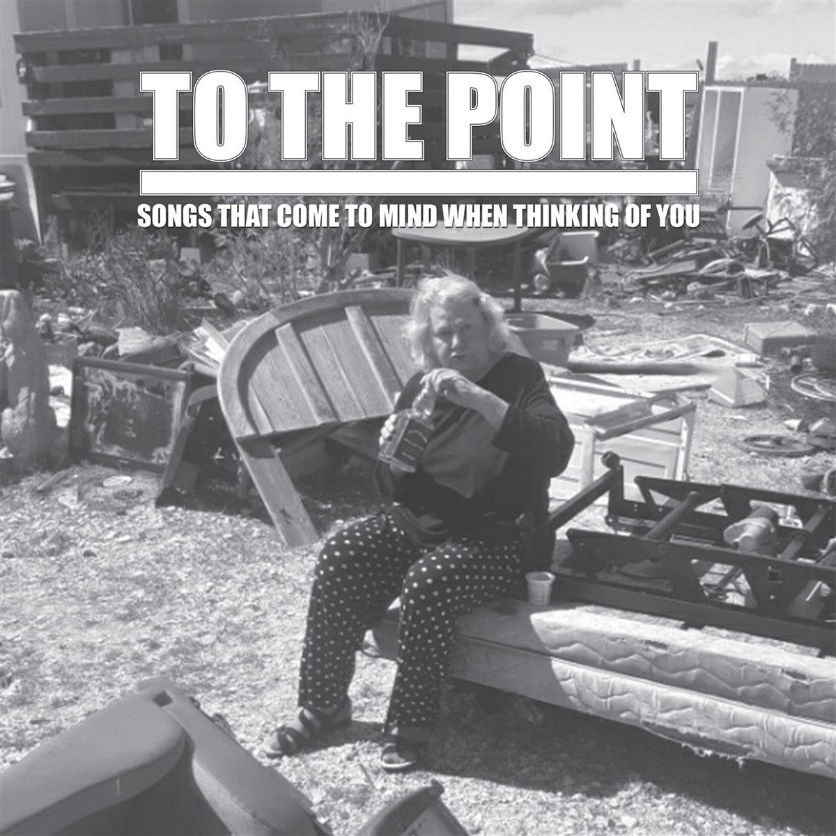 To The Point - Songs That Come To Mind When Thinking Of You (CD)