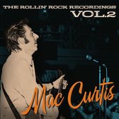 Mac Curtis - The Rollin Rock Recordings Vol. 2 (CD)