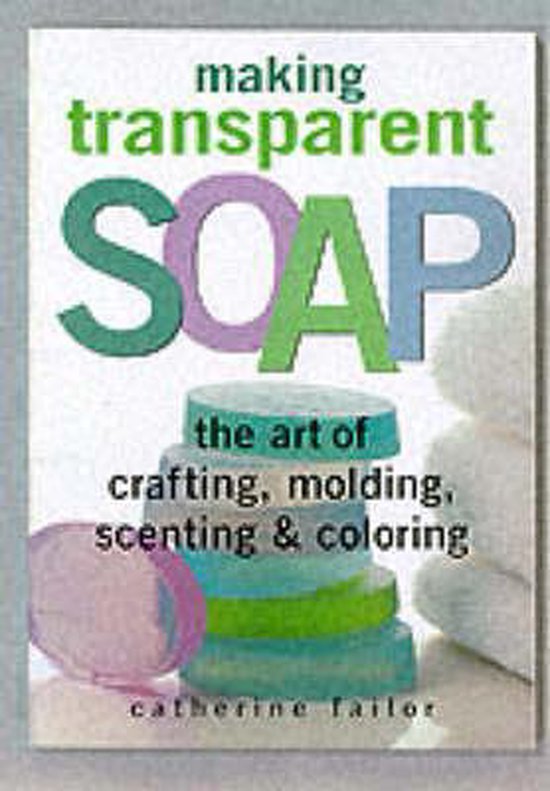 Making Transparent Soap - cover