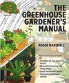 Greenhouse Gardener's Manual
