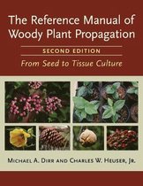 Reference Manual Woody Plant Propagation