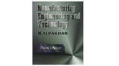 manufacturing engineering and technology kalpakjian third edition