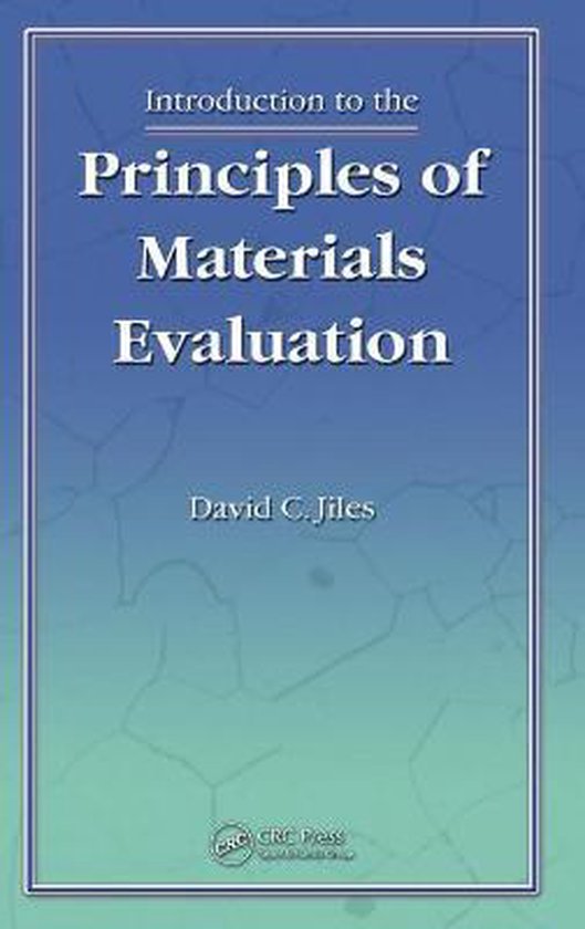 Introduction to the Principles of Materials Evaluation - cover