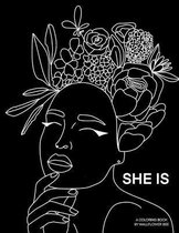 She Is: Feminist Adult Coloring Book