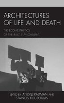 Architectures of Life and Death