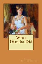 What Diantha Did