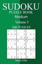 300 Medium Sudoku Puzzle Book