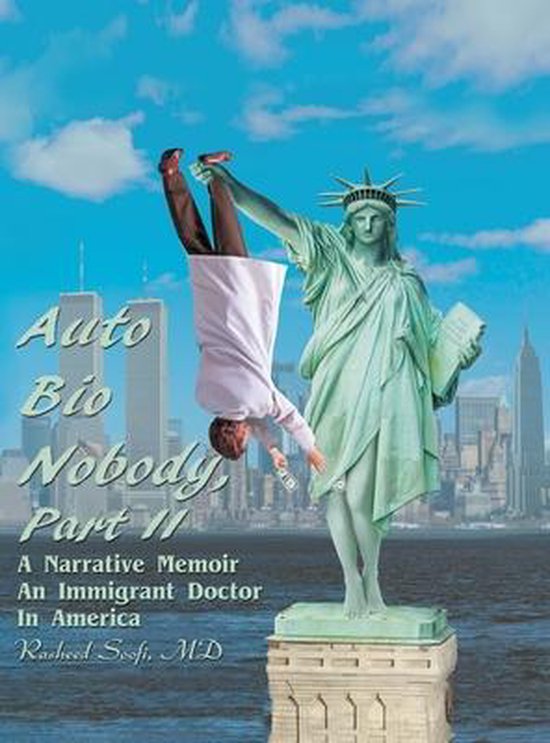 Auto Bio Nobody Part Ii a Narrative Memoir - cover