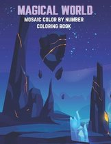 Magical World Mosaic Color By Number Coloring Book