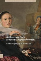 Gendering the Late Medieval and Early Modern World- Authorizing Early Modern European Women