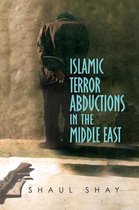 Islamic Terror Abductions in the Middle East