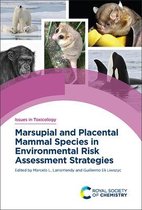 Issues in Toxicology- Marsupial and Placental Mammal Species in Environmental Risk Assessment Strategies