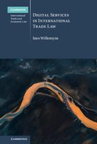 Cambridge International Trade and Economic Law- Digital Services in International Trade Law