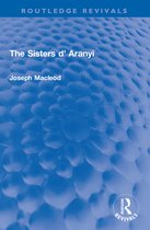 Routledge Revivals - The Sisters d' Aranyi