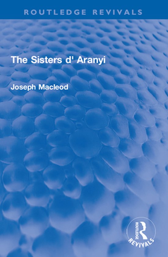 Routledge Revivals - The Sisters d' Aranyi - cover