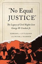 African American Life/Great Lakes Books- No Equal Justice