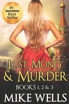 Lust, Money & Murder
