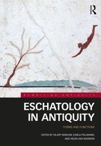 Rewriting Antiquity - Eschatology in Antiquity