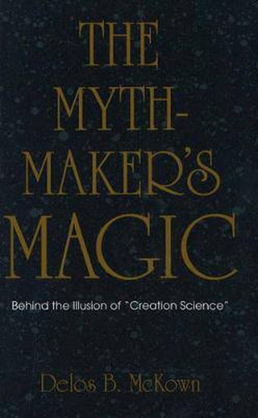 The Mythmaker's Magic