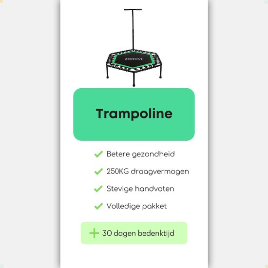 Een zwart-groene trampoline met handvat, met opsommingstekens voor 'betere gezondheid', '250KG draagvermogen', 'stevige handvaten' en 'volledige pakket'.