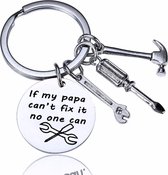 Sleutelhanger | If my papa can't fix it no one can | vaderdag kado | kado voor vader
