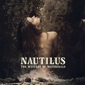 Nautilus - The Mystery Of Waterfalls (CD)