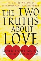 Two Truths About Love