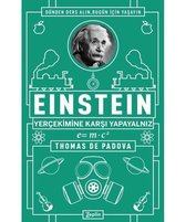 Einstein-Yerçekimine Karşı Yapayalnız