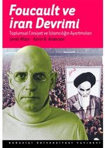 Foucault ve İran Devrimi : Toplumsal Cinsiyet ve