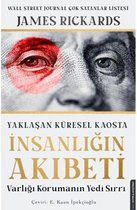 Yaklaşan Küresel Kaosta İnsanlığın Akıbeti