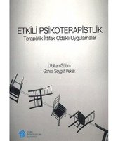 Etkili Psikoterapistlik Terapötik İttifak Odaklı Uygulamalar