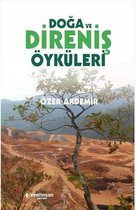 Doğa ve Direniş Öyküleri