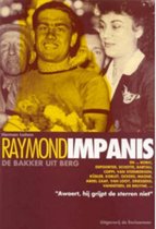RAYMOND IMPANIS - DE BAKKER UIT BERG