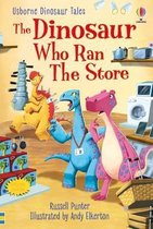 First Reading Level 3: Dinosaur Tales- Dinosaur Tales: The Dinosaur who Ran the Store