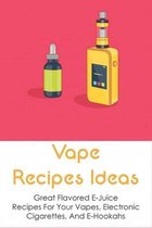 Vape Recipes Ideas