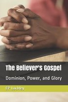 The Believer's Gospel