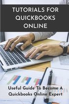 Tutorials For Quickbooks Online: Useful Guide To Become A Quickbooks Online Expert