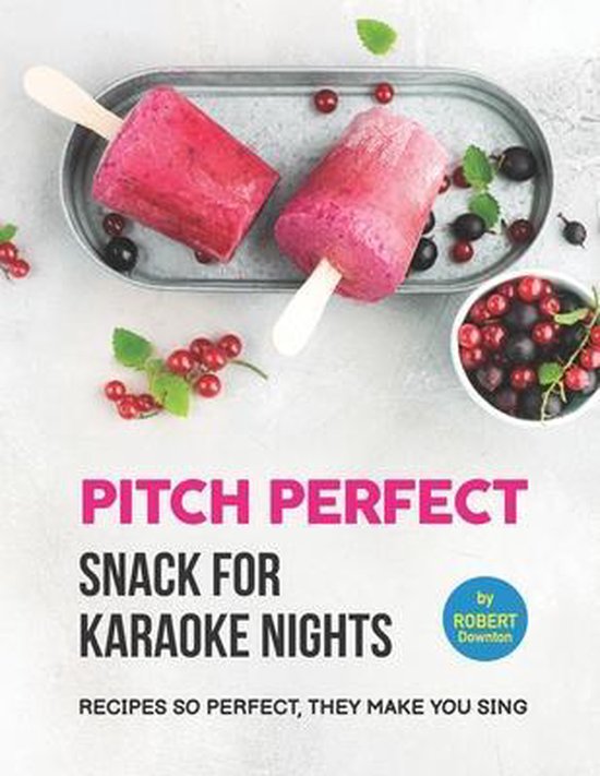 Pitch Perfect - Snack for Karaoke Nights - cover
