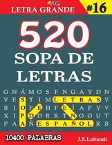 Más de 10400 Emocionantes Palabras en Español- 520 SOPA DE LETRAS #16 (10400 PALABRAS) Letra Grande