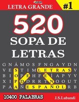 Más de 10400 Emocionantes Palabras en Español- 520 SOPA DE LETRAS #1 (10400 PALABRAS) Letra Grande