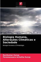 Biologia Humana, Alteracoes Climaticas e Sociedade