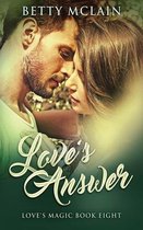 Love's Magic- Love's Answer
