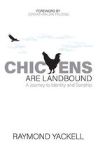 Chickens Are Landbound