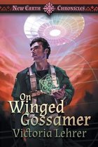 New Earth Chronicles- On Winged Gossamer