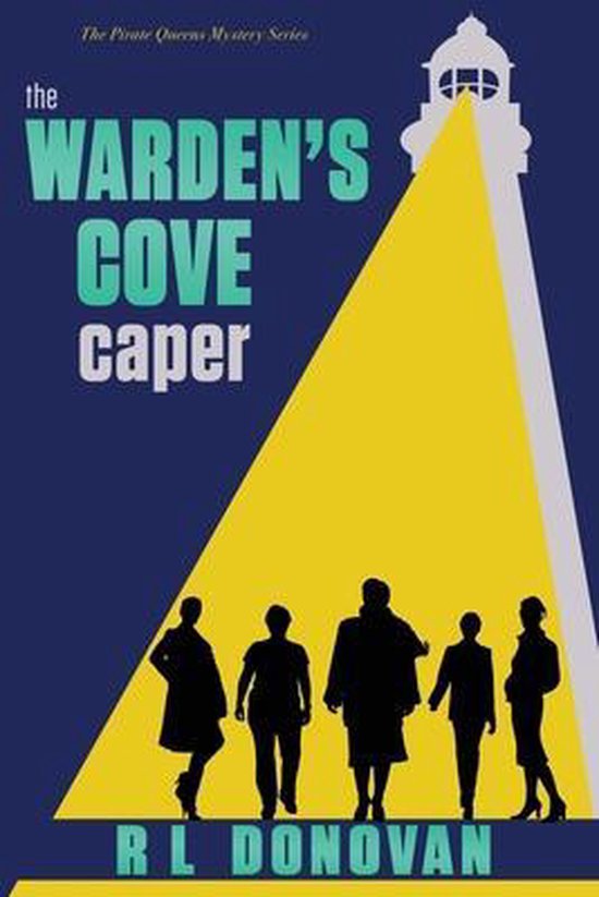 The Pirate Queens Mystery-The Warden's Cove Caper - cover