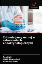 Zdrowie jamy ustnej w zaburzeniach endokrynologicznych