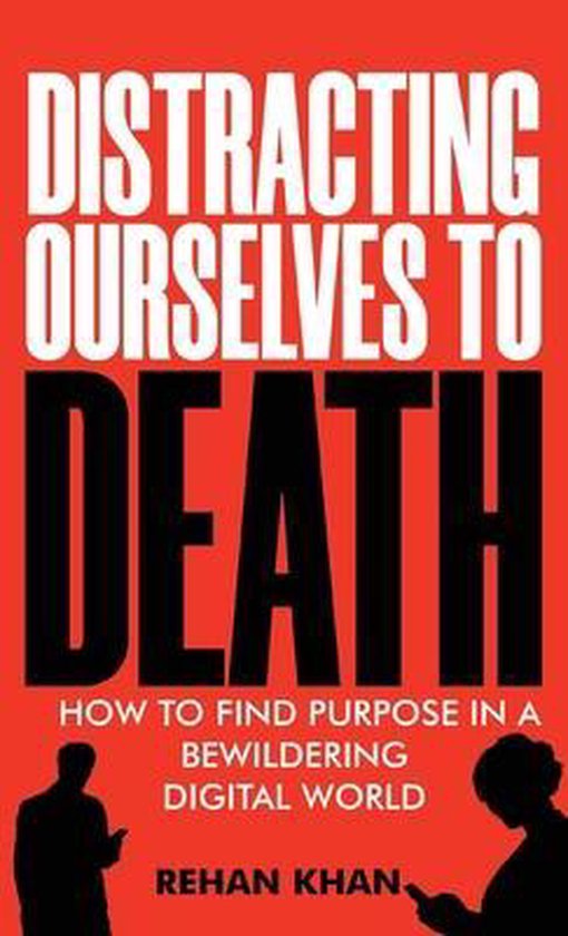 Distracting Ourselves to Death - cover