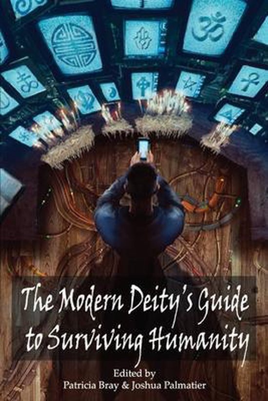 De cover van het boek 'The Modern Deity's Guide to Surviving Humanity' met op de voorgrond een persoon die een smartphone vasthoudt, omringd door veelkleurige symbolen, kaarsen en bedrading.
