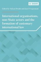 Melland Schill Perspectives on International Law- International Organisations, Non-State Actors, and the Formation of Customary International Law